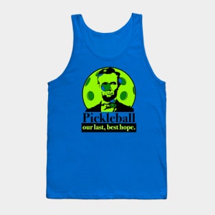 Pickleball, Our Last Best Hope Tank Top